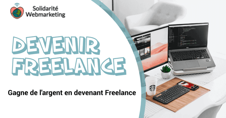 Devenir Freelance - Solidarité Webmarketing